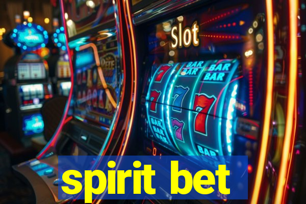spirit bet